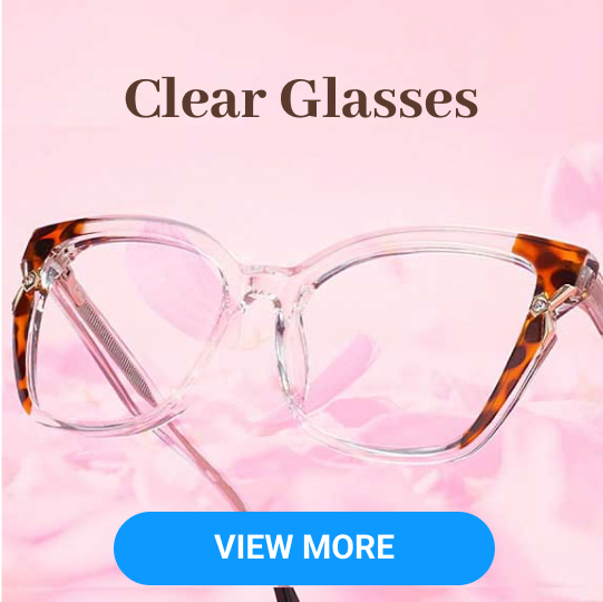 CLEAR GLASSES